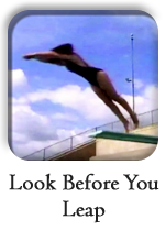 Look Before You Leap!, 1 and a half minutes