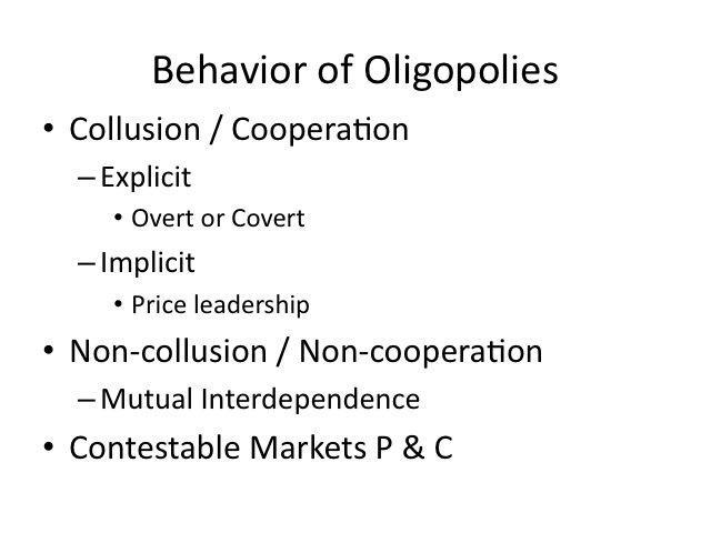 Behavior of Oligopolies