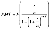 PMT = P times (r divided by n divided by 1 - (1 + r divided by  